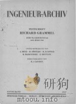 INGENIEUR-ARCHIV BAND XXVIII   1959  PDF电子版封面    RICHARD GRAMMEL 