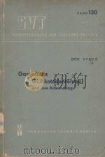 GASGEFULLTE GLUHKATODENROHREN UND IHRE ANWENDUNG   1953  PDF电子版封面    OTTO STOCK 