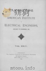 TRANSACTIONS OF THE AMERICAN INSTITUTE OF ELECTRICAL ENGINEERS VOLUME XXIV   1906  PDF电子版封面     