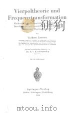 VIERPOLTHEORIE UND FREQUENZTRANSFORMATION   1956  PDF电子版封面    TORBERN LAURENT 