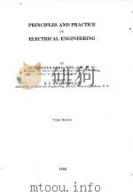 PRINCIPLES AND PRACTICE OF ELECTRICAL ENGINEERING THIRD EDITION   1932  PDF电子版封面     