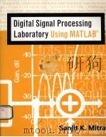 DIGITAL SIGNAL PROCESSING LABORATORY USING MATLAB（ PDF版）