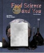 FOOD SCIENCE AND YOU  SECOND EDITION     PDF电子版封面  0026770164   