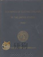 STATISTICS OF ELECTRIC UTILITIES IN THE UNITED STATES 1940     PDF电子版封面     