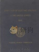 STATISTICS OF ELECTRIC UTILITIES IN THE UNITED STATES 1941     PDF电子版封面     