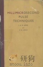 MILLIMICROSECOND PULSE TECHNIQUES（1954 PDF版）