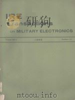 IRE TRANSACTIONS ON MILITARY ELECTRONICS VOLUME MIL-3 1959 NUMBER 1-4     PDF电子版封面     