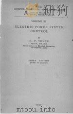 ELECTRIC POWER SYSTEM CONTROL VOLUME XI THIRD EDITION   1950  PDF电子版封面    H.P. YOUNG 