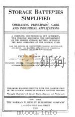 STORAGE BATTERIES SIMPLIFIED   1919  PDF电子版封面    VICTOR W. PAGE 