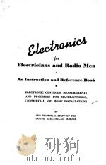 ELECTRONICS FOR ELECTRICIANS AND RADIO MEN     PDF电子版封面     