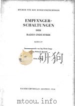 EMPFANGER-SCHALTUNGEN DER RADIO-INDUSTRIE BAND IV   1954  PDF电子版封面     