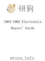 1964-1965 ELECTRONICS BUYERS‘ GUIDE   1964  PDF电子版封面     