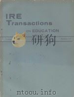 IRE TRANSACTIONS ON EDUCATION VOLUME E-2 MARCH 1959 NUMBER 1   1959  PDF电子版封面     