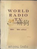 WORLD RADIO TV HANDBOOK 1964 18TH EDITION   1964  PDF电子版封面    O. LUND JOHANSEN 