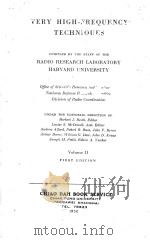 VERY HIGH-FREQUENCY TECHNIQUES VOLUME II FIRST EDITION   1950  PDF电子版封面     