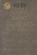 DRAKE‘S CYCLOPEDIA OF RADIO AND ELECTRONICS A REFERENCE AND INSTRUCTION BOOK TWELFTH EDITION（1946 PDF版）