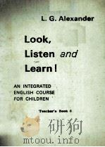 LOOK，LISTEN AND LEARN！ AN INTEGRATED ENGLISH COURSE FOR CHILDREN  TEACHER‘S BOOK 3     PDF电子版封面  0582519853   