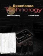 EXPERIENCE TECHNOLOGY MANUFACTURING·CONSTRUCTION  SECOND EDITION     PDF电子版封面  0028387392  HENRY R.HARMS，DENNIS K.KROON 