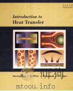 INTRODUCTION TO HEAT TRANSFER  FIFTH EDITION（ PDF版）