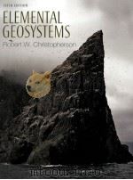 ELEMENTAL GEOSYSTEMS  FIFTH EDITION     PDF电子版封面  0131497022  ROBERT W.CHRISTOPHERSON著 