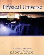 THE PHYSICAL UNIVERSE  EDEVENTH EDITION     PDF电子版封面  0072509791  KONRAD B.KRAUSKOPF  ARTHUR BEI 