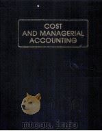 COST AND MANAGERIAL ACCOUNTING     PDF电子版封面  0070242208   