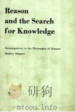 REASON AND THE SEARCH FOR KNOWLEDGE     PDF电子版封面     