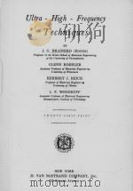 ULTRA HIGH FREQUENCY TECHNIQUES TWENTY FIRST PRINT   1942  PDF电子版封面    J.G.BRAINERD AND GLENN KOEHLER 