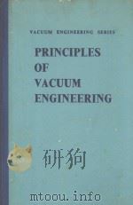 PRINCIPLES OF VACUUM ENGINEERING（1961 PDF版）