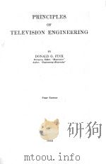 PRINCIPLES OF TELEVISION ENGINEERING FIRST EDITION   1940  PDF电子版封面    DONALD G.FINK 