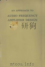 AN APPROACH TO AUDIO FREQUENCY AMPLIFIER ESIGN（1957 PDF版）