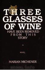 THREE GLASSES OF WINE（ PDF版）