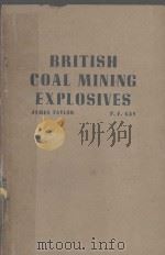 BRITISH COAL MINING EXPLOSIVES   1958  PDF电子版封面     