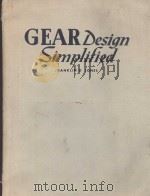 GEAR DESIGN SIMPLIFIED SECOND EDITION   1940  PDF电子版封面    FRANKLIN D.JONES 