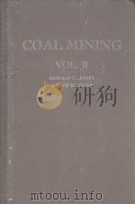 COAL MINING VOLUME II THIRD EDITION   1952  PDF电子版封面     