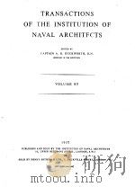 TRANSACTIONS OF THE INSTITUTION OF NAVAL ARCHITFCTS VOLUME 99   1957  PDF电子版封面    CAPTAIN A.D.DUCKWORTH 