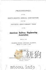 PROCEEDINGS OF THE FORTY-EIGHTH ANNUAL CONVENTION AND THE FIFTIETH ANNIVERSARY YEAR OF THE AMERICAN   1949  PDF电子版封面    PALMER HOUSE 