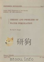 THEORY AND PROBLEMS OF WATER PERCOLATION   1956  PDF电子版封面    CARL N.ZANGAR 