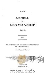 MANUAL OF SEAMANSHIP VOL.Ⅱ.（1932 PDF版）
