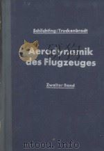 AERODYNAMIK DES FLUGZEUGES ZWEITER BAND   1960  PDF电子版封面    H.SCHLICHTING AND E.TRUCKENBRO 