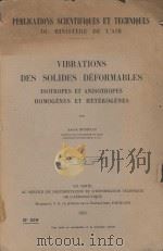 VIBRATIONS DES SOLIDES DEFORMABLES   1951  PDF电子版封面    ANDRE BRODEAU 