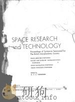 SPACE RESEARCH AND TECHNOLOGY   1962  PDF电子版封面    G.V.E.THOMPSON 