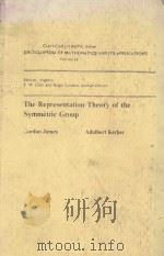 THE REPRESENTATION THEORY OF THE SYMMETRIC GROUP     PDF电子版封面  0201135159  GORDON JAMES ADALBERT KERBER P 