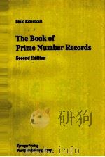 THE BOOK OF PRIME NUMBER RECORDS SECOND EDITION     PDF电子版封面  750621279X  PAULO RIBENBOIM 