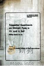SUGGESTED EXPERIMENTS ON STRAIGHT PIPED IN AIR AND IN SOIL     PDF电子版封面     
