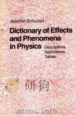 DICTIONARY OF EFFECTS AND PHENOMENA IN PHYSICS     PDF电子版封面  0895734877   