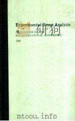 EXPERIMENTAL STRESS ANALYSIS:PROCEEDINGS OF THE 8TH INTERNATIONAL CONFERENCE 1986（ PDF版）