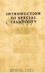 INTRODUCTION TO SPECIAL RELATIVITY SECOND EDITOIN     PDF电子版封面  0198539533  WOLFGANG RINDLER 
