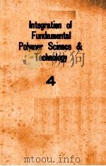 INTEGRATION OF FUNDAMENTAL POLYMER SCIENCE AND TECHNOLOGY 4（ PDF版）