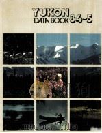 YUKON DATA BOOK 84-5     PDF电子版封面  0919315119   